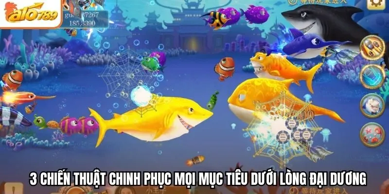 3 chiến thuật chinh phục mọi mục tiêu dưới lòng đại dương