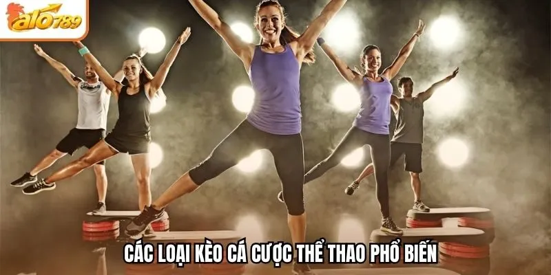 Các loại kèo cá cược thể thao phổ biến